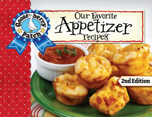 Book cover of Our Favorite Appetizer Recipes, Second Edition (2nd Edition)