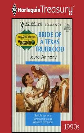 Bride Of  A Texas Trueblood