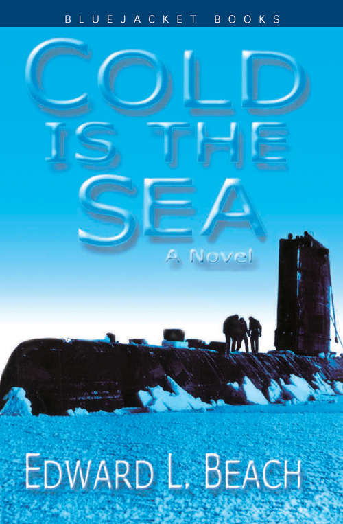 Book cover of Cold is the Sea