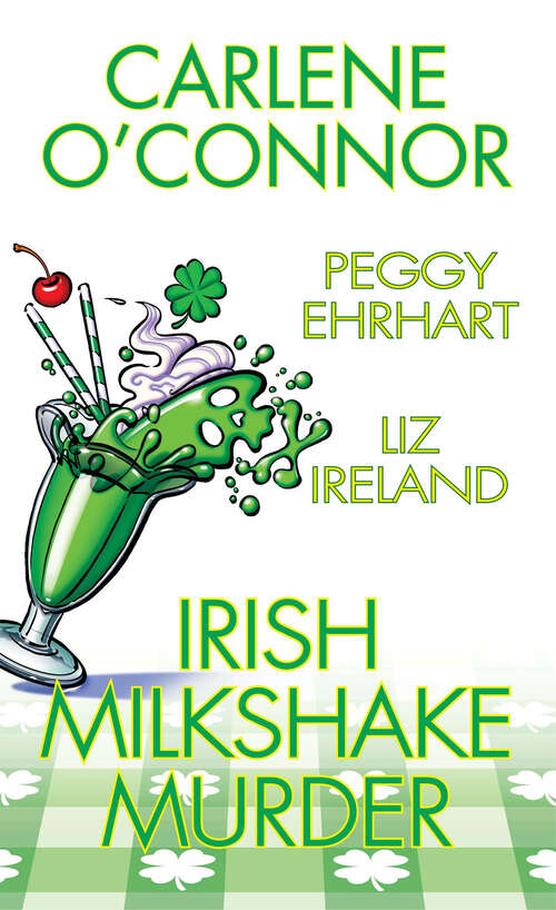 Book cover of Irish Milkshake Murder