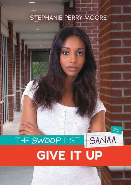 Book cover of Give It Up (The Swoop List #1)