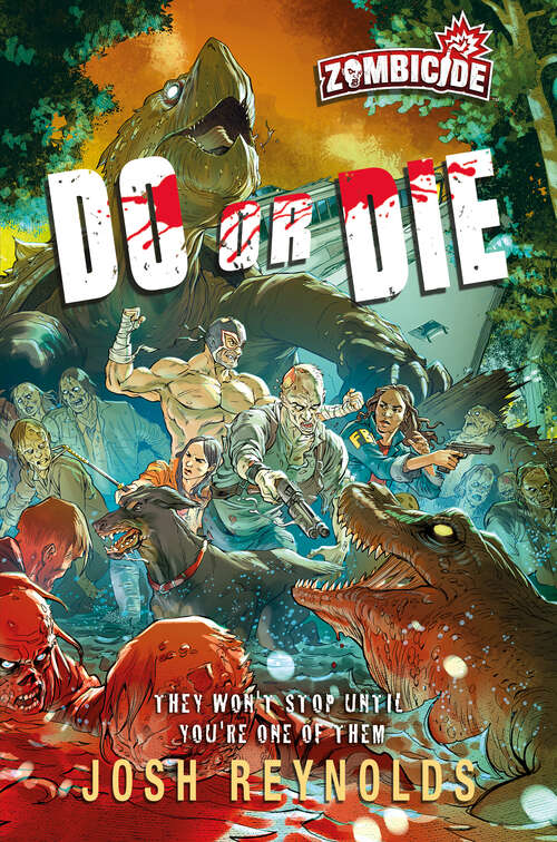 Book cover of Do or Die: A Zombicide Novel (Ebook Original) (Zombicide)