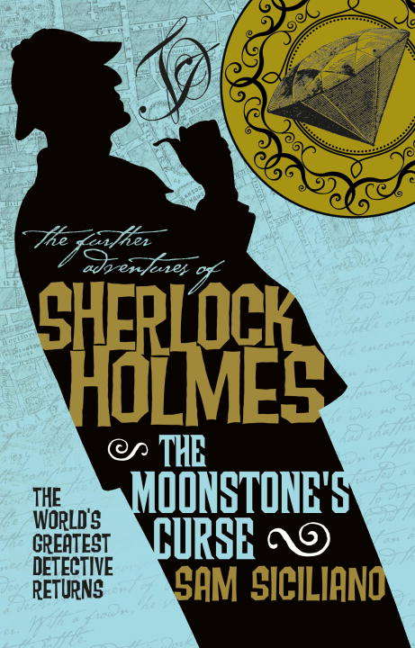 Book cover of The Further Adventures of Sherlock Holmes - The Moonstone's Curse