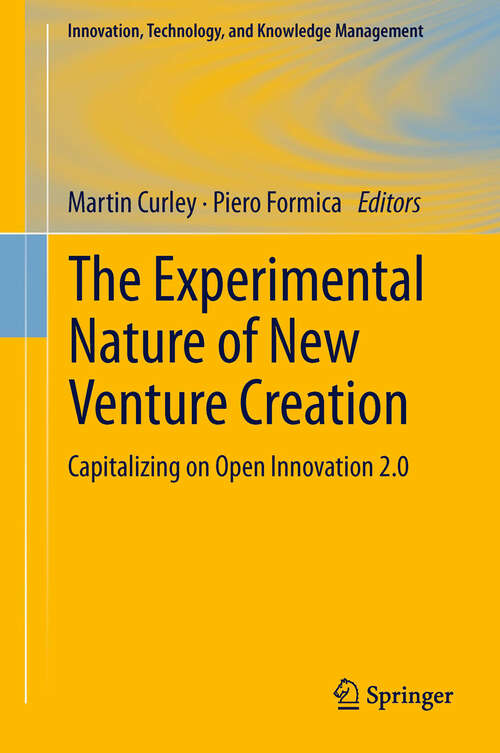 Book cover of The Experimental Nature of New Venture Creation