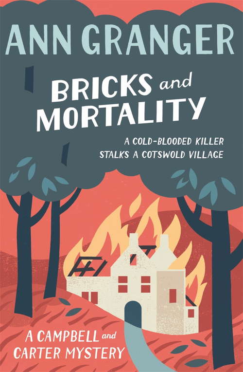 Book cover of Bricks and Mortality: A cosy English village crime novel of wit and intrigue (Campbell and Carter #4)