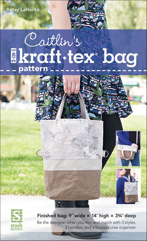Book cover of Caitlin's 3-in-1 kraft-tex Bag Pattern