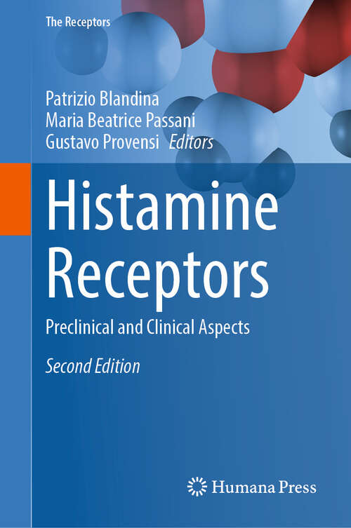 Book cover of Histamine Receptors: Preclinical and Clinical Aspects (Second Edition 2025) (The Receptors)