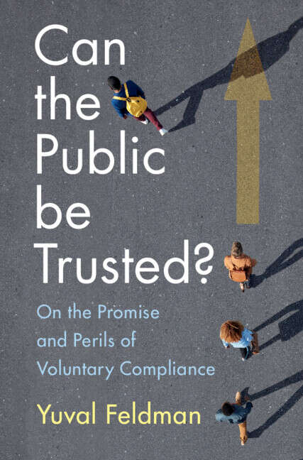Book cover of Can the Public be Trusted?: On the Promise and Perils of Voluntary Compliance
