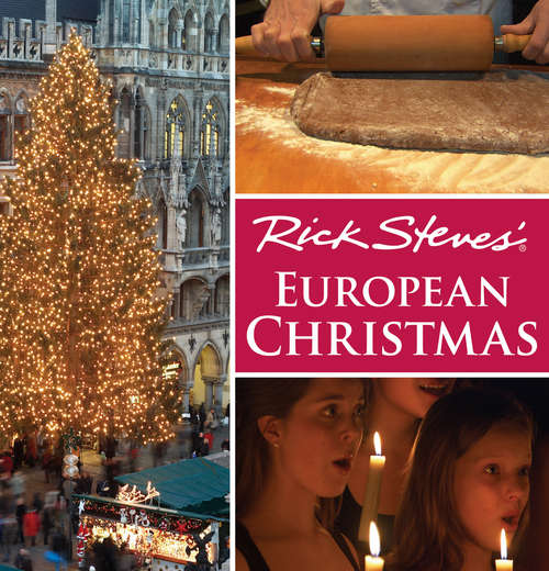 Rick Steves' European Christmas with video (Rick Steves)