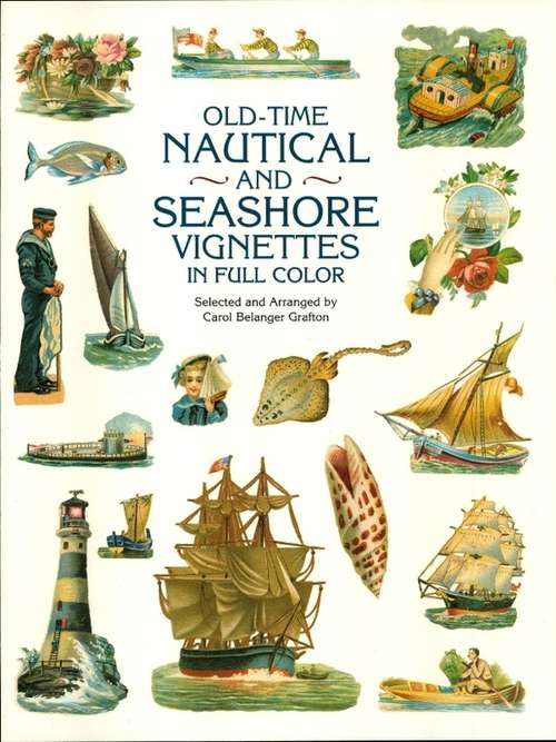 Old-Time Nautical and Seashore Vignettes in Full Color