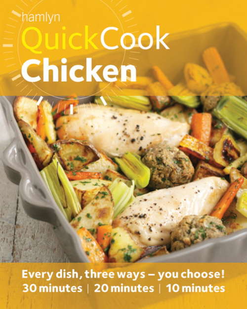 Hamlyn QuickCook: From spicy and quick to easy and classic recipe ideas