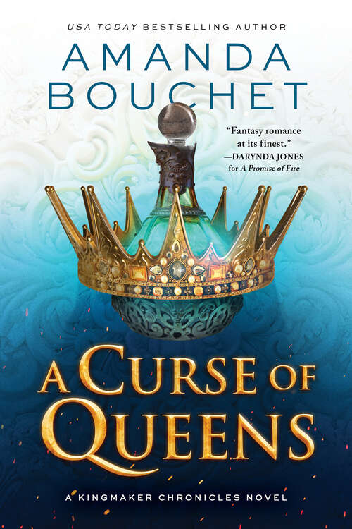 Book cover of A Curse of Queens (The Kingmaker Chronicles #4)