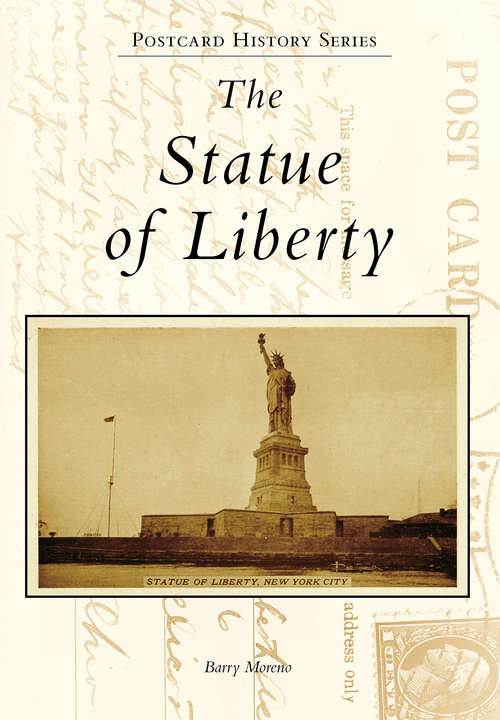 Book cover of The Statue of Liberty (Postcard History Series)