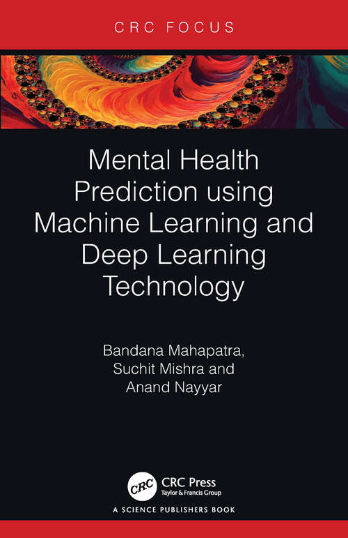 Book cover of Mental Health Prediction using Machine Learning and Deep Learning Technology (1)