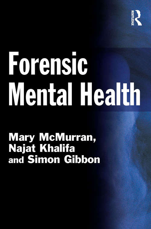Book cover of Forensic Mental Health (Criminal Justice Series)