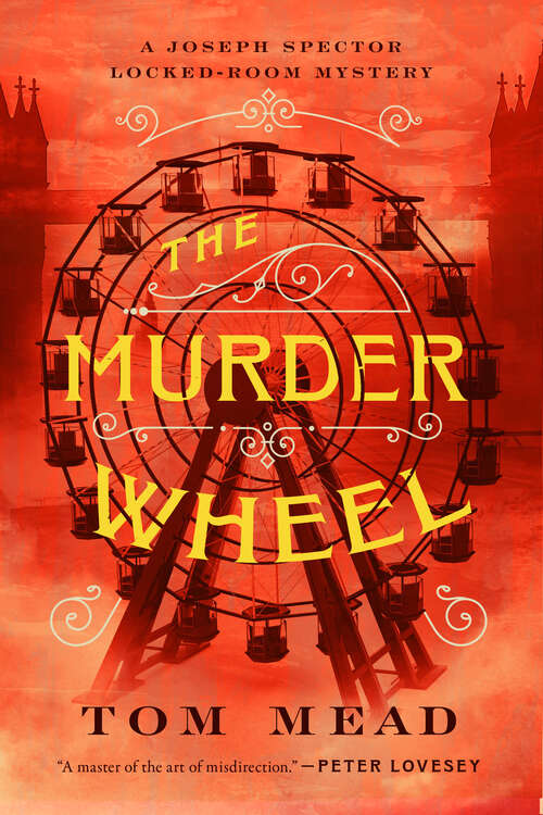 Book cover of The Murder Wheel: A Joseph Spector Locked-room Mystery