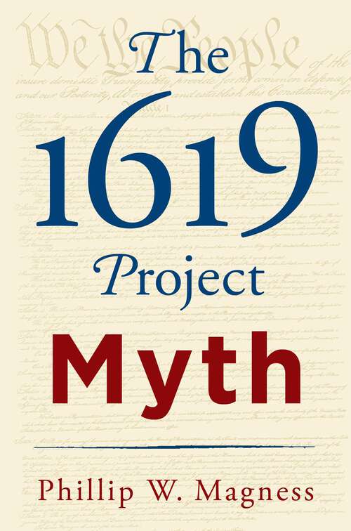 Book cover of The 1619 Project Myth