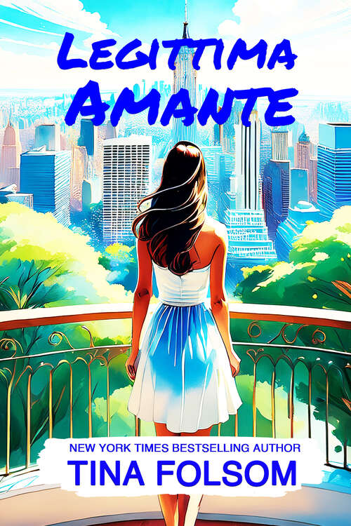 Book cover of Legittima Amante (Il Club degli Scapoli)