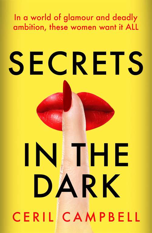 Book cover of Secrets in the Dark: THE glamorous blockbuster you NEED to read this summer!