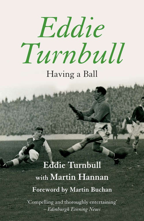 Book cover of Eddie Turnbull: Having a Ball