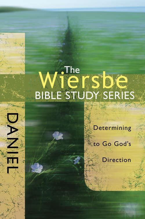 Book cover of The Wiersbe Bible Study Series: Daniel