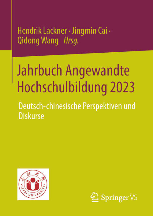 Book cover of Jahrbuch Angewandte Hochschulbildung 2023: Deutsch-chinesische Perspektiven und Diskurse