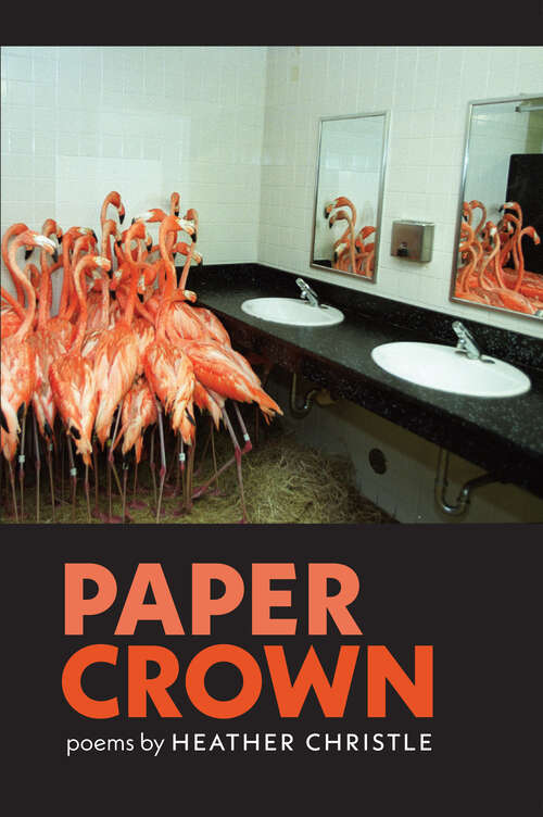 Book cover of Paper Crown (Wesleyan Poetry Series)