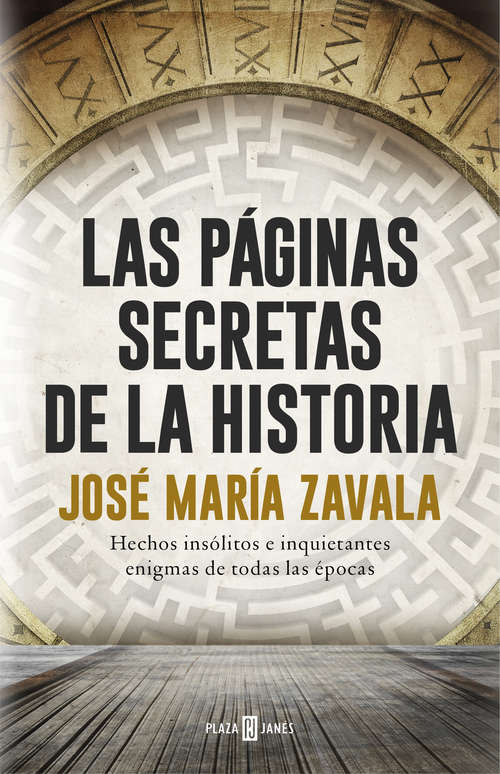 Book cover of Las páginas secretas de la historia: Hechos insólitos e inquietantes enigmas de todas las épocas
