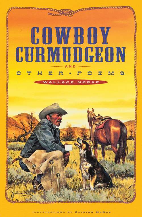 Book cover of Cowboy Curmudgeon And Other Poems