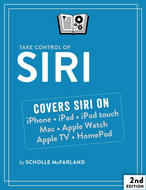 Book cover of Take Control of Siri