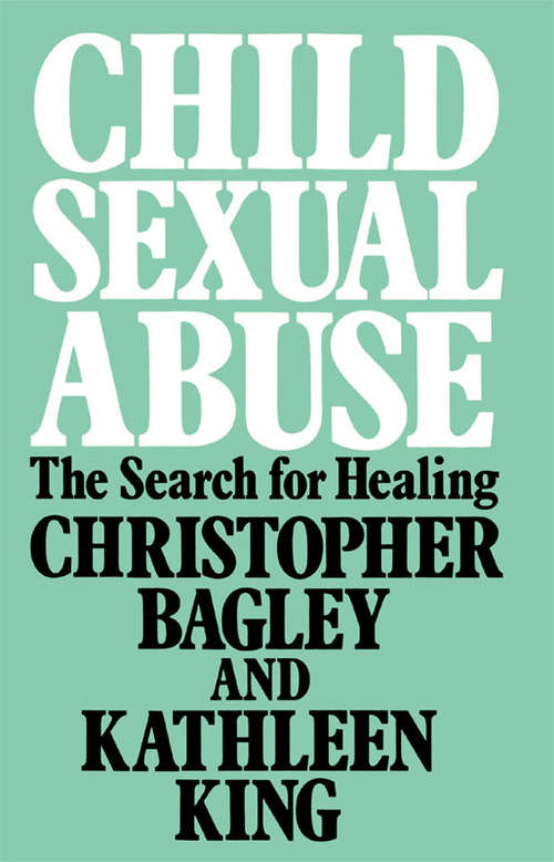 Child Sexual Abuse: The Search for Healing