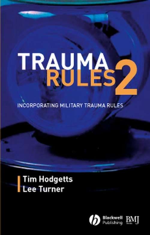 Trauma Rules 2: Incorporating Military Trauma Rules