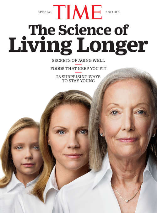 Book cover of TIME The Science of Living Longer