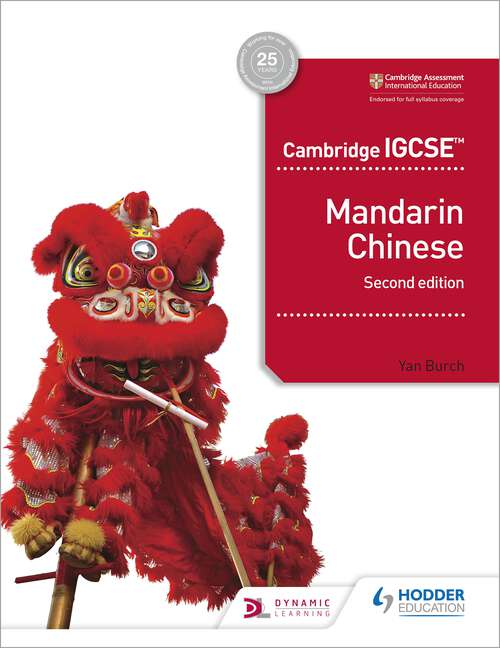 Book cover of Cambridge IGCSE Mandarin Chinese Student's Book 2nd edition