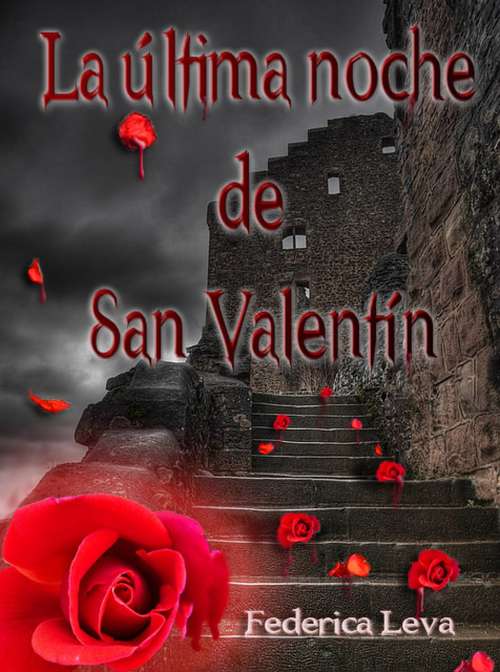 Book cover of La Última Noche De San Valentín