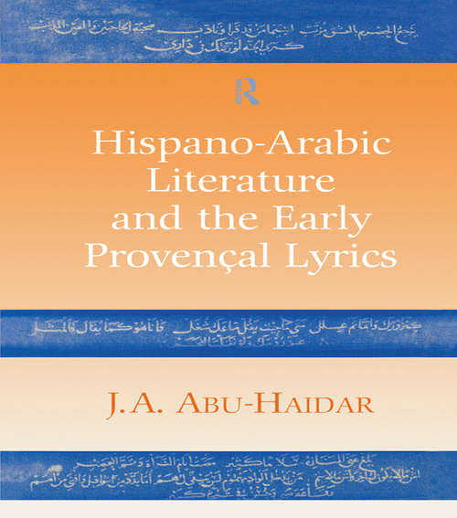 Book cover of Hispano-Arabic Literature and the Early Provencal Lyrics