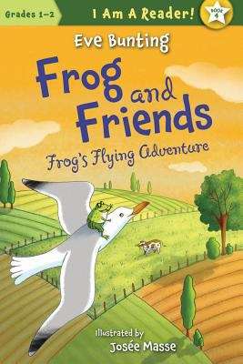 Frog's Flying Adventure (I Am A Reader! Series)