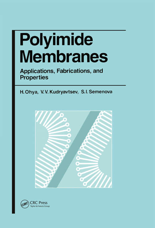 Polyimide Membranes: Applications, Fabrications and Properties