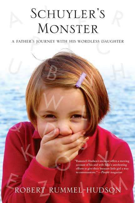 Book cover of Schuyler's Monster: A Father's Journey with His Wordless Daughter