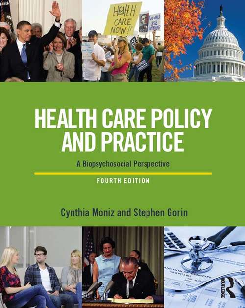 Book cover of Health Care Policy and Practice: A Biopsychosocial Perspective