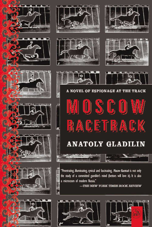 Book cover of Moscow Racetrack: A Novel of Espionage at the Track