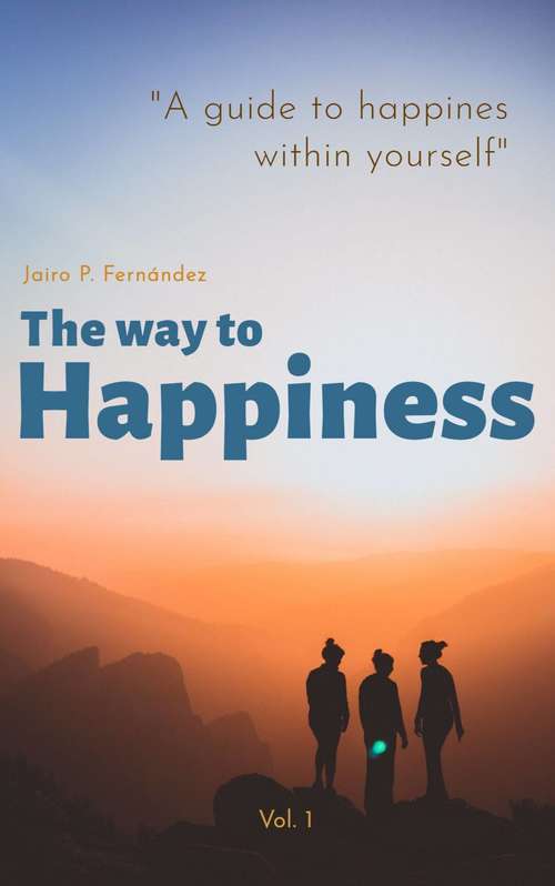 Book cover of FuckinG HappinesS: a RadicaL GuidE to the TruE HappinesS (SELF-HELP / Motivational & Inspirational - BODY, MIND & SPIRIT / General #1)