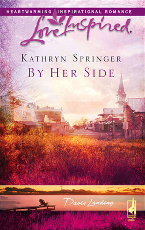 Book cover of By Her Side (Davis Landing #2)
