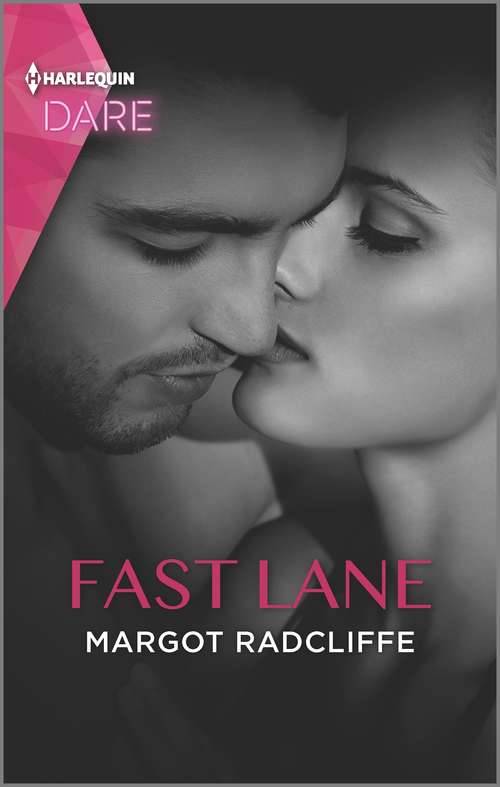 Fast Lane: A Scorching Hot Romance