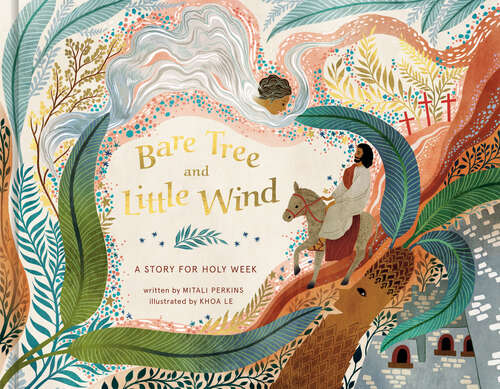Book cover of Bare Tree and Little Wind: A Story for Holy Week