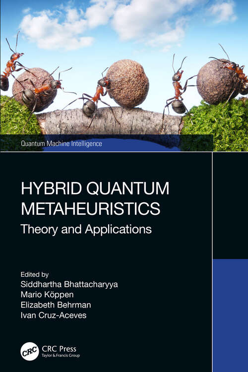 Book cover of Hybrid Quantum Metaheuristics: Theory and Applications (Quantum Machine Intelligence)