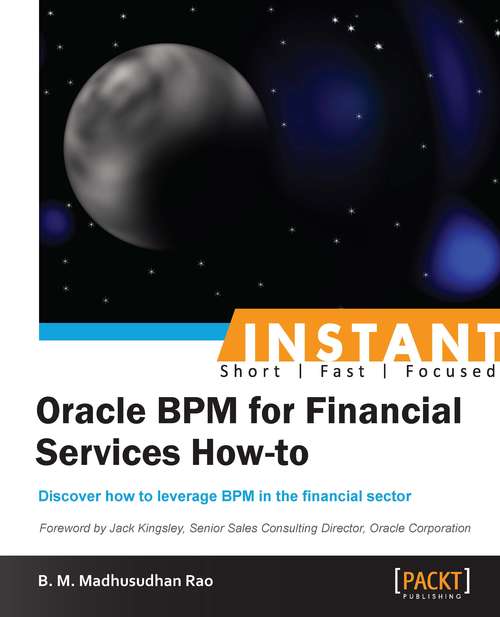 Book cover of Instant Oracle BPM for Financial Services How-to