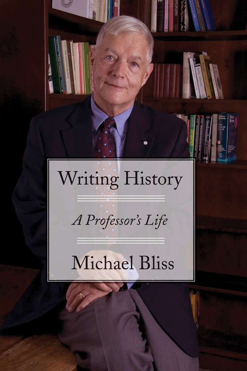 Book cover of Writing History: A Professor’s Life