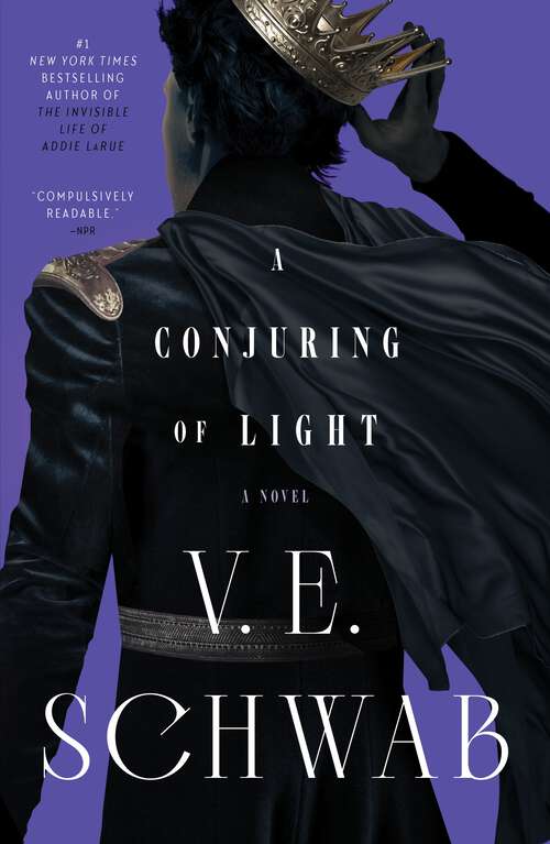 Book cover of A Conjuring of Light: A Novel (Shades of Magic #3)