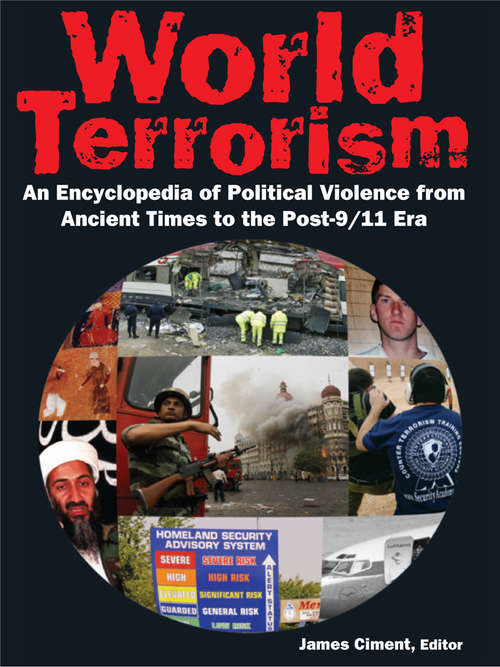 Book cover of World Terrorism: An Encyclopedia of Political Violence from Ancient Times to the Post-9/11 Era (2)